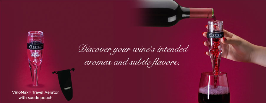 Discover your wine’s intended aromas and subtle flavors. VinoMax™ Travel Aerator with suede pouch
